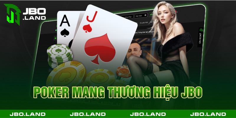 Poker mang thương hiệu jbo